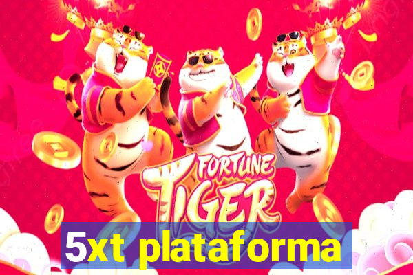 5xt plataforma